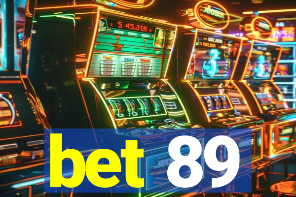 bet 89